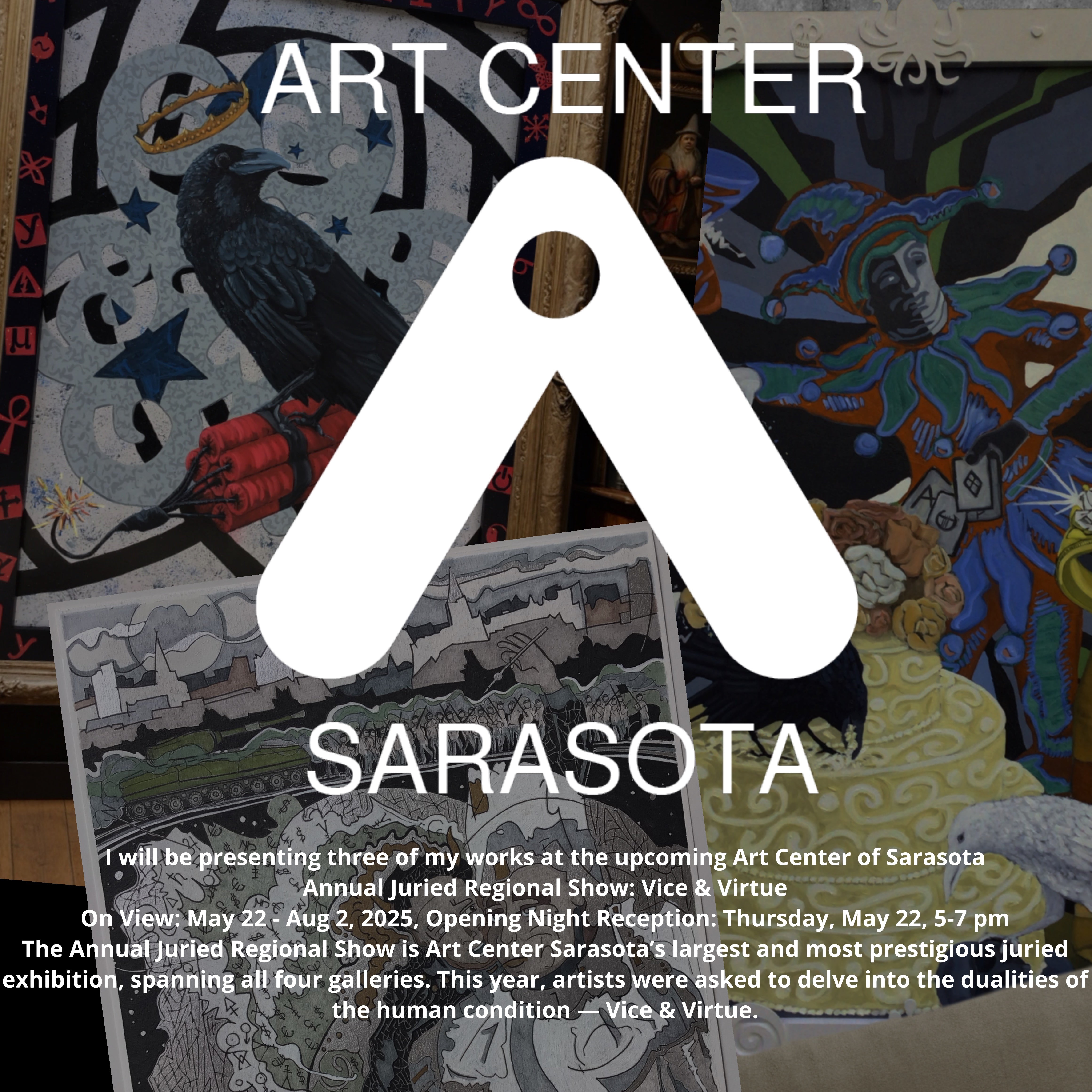 (Past) Art Center of Sarasota - Annual Juried Regional Show: Vice & Virtue