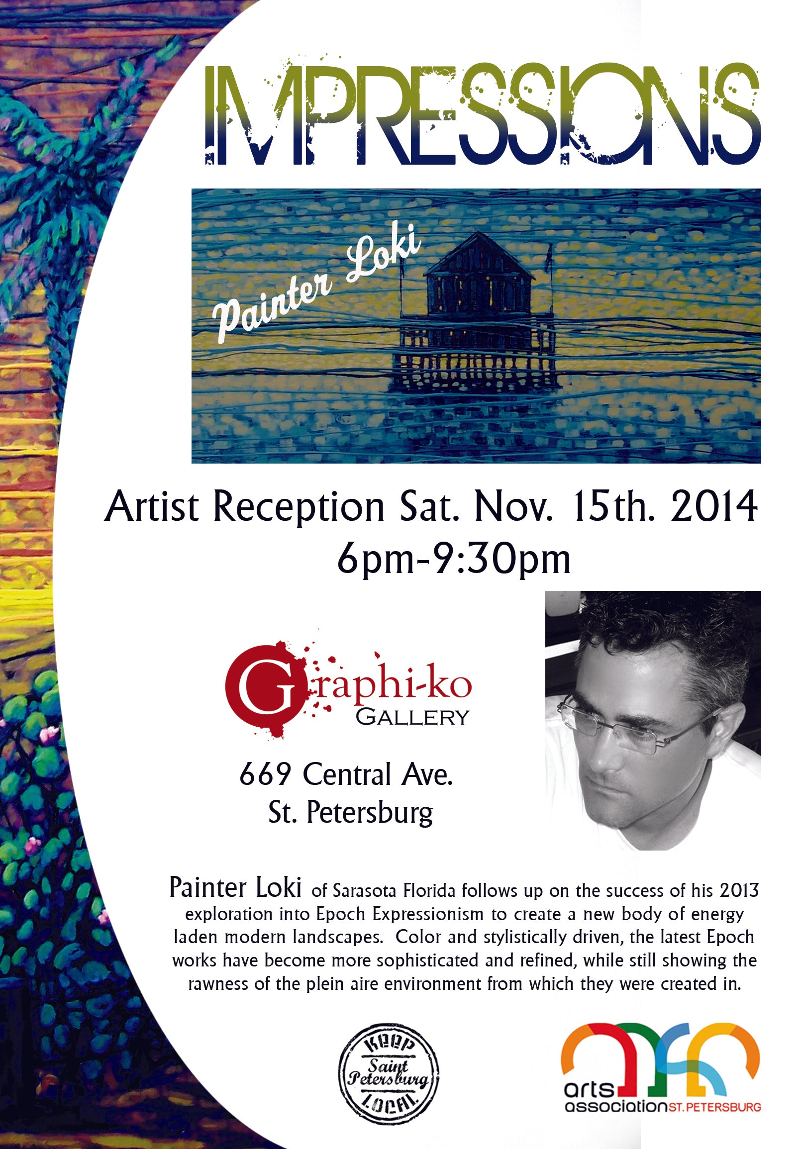 (Past) Painter Loki - "Impressions" Art Show - GraphiKo Gallery - St. Petersburg, FL